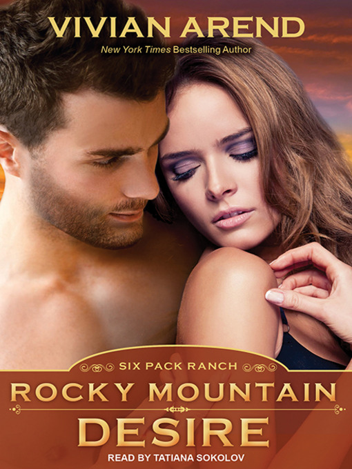 Title details for Rocky Mountain Desire by Vivian Arend - Wait list